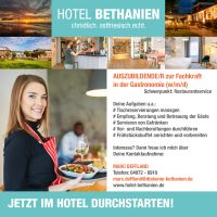 Ausbildung Fachkraft in der Gastronomie Hotel Bethanien Langeoog Niedersachsen - Langeoog Vorschau