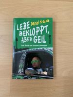 Daniel Krause- Buch „Lebe bekloppt, aber geil“ Niedersachsen - Wolfsburg Vorschau