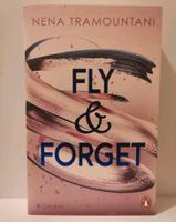 Fly & Forget - Nena Tramountani | Young Adult / Romance Berlin - Marzahn Vorschau