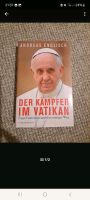 Papst Franziskus Buch Kämpfer im Vatikan Andreas Englisch Niedersachsen - Syke Vorschau