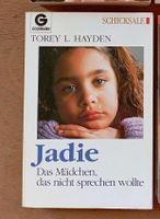 Tatsachenbericht: Jadie, Das Mädchen, das nicht sprechen wollte Hessen - Ginsheim-Gustavsburg Vorschau