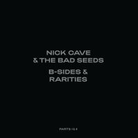 Nick Cave & The Bad Seeds - B-Sides And Rarities (Part I And II) Schleswig-Holstein - Kisdorf Vorschau