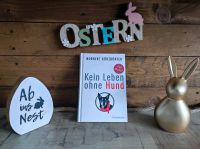 Buch Kein Leben ohne Hund Sachsen-Anhalt - Gatersleben Vorschau