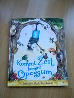 Kommt Zeit, kommt Opossum Buch von Jennifer Black Reinhardt Düsseldorf - Wersten Vorschau