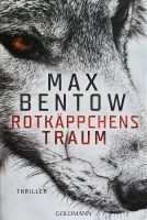 Thriller Buch Max Bentow Rotkäppchens Traum Brandenburg - Fürstenwalde (Spree) Vorschau