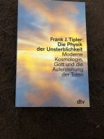 Frank Tipler: Die Physik der Unsterblichkeit Moderne, Kosmologie, Bayern - Ortenburg Vorschau
