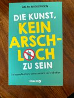 Buch - Die Kunst kein A&€!loch zu sein Baden-Württemberg - Weissach Vorschau