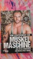 Buch vom Leichtgewicht zur Muskelmaschine NEUWERTIG Nordrhein-Westfalen - Marsberg Vorschau