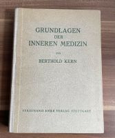 Grundlagen der inneren Medizin Berthold Kern Enke Verlag 1946 Niedersachsen - Oldenburg Vorschau