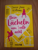 Buch: Dein Lächeln um halb acht - Laura Jane Williams Sachsen - Riesa Vorschau