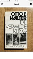Otto F. Walter Die Verwilderung Roman Rowohlt 1977 München - Schwabing-West Vorschau