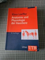 Anatomie und physiologie der Haustiere Klaus loeffler Dortmund - Huckarde Vorschau