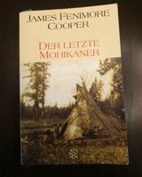 Roman Der letzte Mohikaner von James Fenimore Cooper Sachsen - Schkeuditz Vorschau