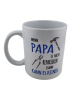 Kaffeetasse Tasse Wenn Papa es nicht Reparieren,VATERTAG Geschenk Nordrhein-Westfalen - Velbert Vorschau