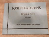 Joseph Ahrens Regina coeli Musiknoten für Orgel Orgelnoten Bayern - Windorf Vorschau