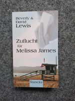 Zuflucht für Melissa James. Beverly & David Lewis, Roman Bochum - Bochum-Süd Vorschau
