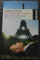 Ein Engländer in Paris Ich bin ein Pariser; Stephen Clarke; Rheinland-Pfalz - Neustadt an der Weinstraße Vorschau