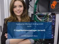 IT-Applikationsmanager (m/w/d) | Offenbach am Main Hessen - Offenbach Vorschau