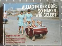 Alltag in der DDR. Bildband von Manfred Beier Nordrhein-Westfalen - Iserlohn Vorschau