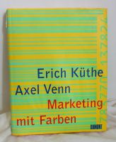 Buch: Marketing mit Farben - Der Fachbuchklassiker! Zustand gut. München - Ludwigsvorstadt-Isarvorstadt Vorschau