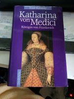 Katharina von Medici - Königin von Frankreich - Irene Mahoney Bayern - Buxheim Vorschau