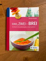 Eins zwei Brei Buch / Buch mit Brei-Rezepte/ Kochbuch Baby Brei Baden-Württemberg - Bühlertal Vorschau