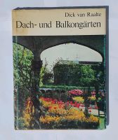 Dach- und Balkongärten, Dachgarten, Balkongarten, Gärtnern, Buch Bayern - Pöttmes Vorschau