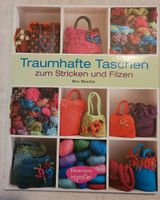 Traumhafte Taschen zum Stricken und Filzen Bayern - Neufahrn Vorschau