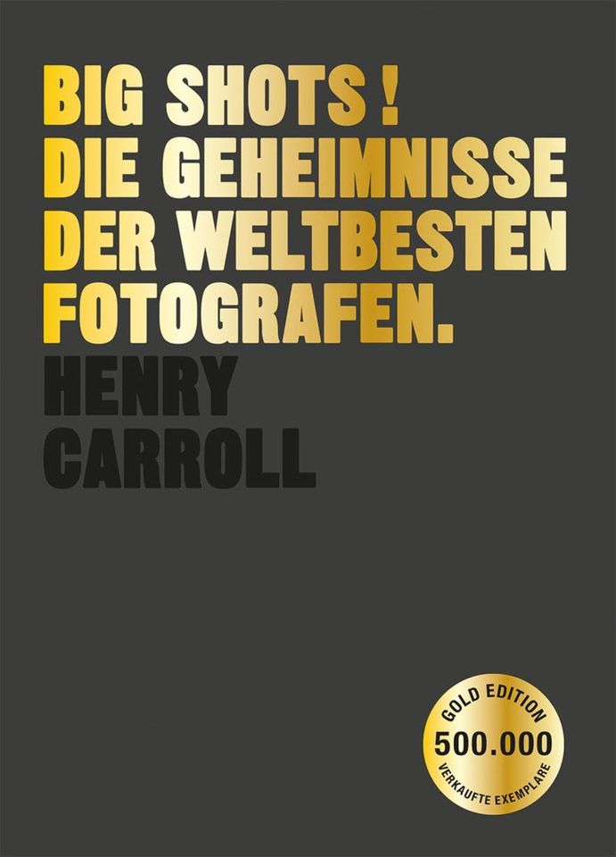 Henry Carroll "BIG SHOTS! Gold Edition" 2024 in Berlin