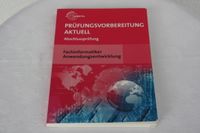 Prüfungsvorbereitung Fachinformatiker ISBN 978-3-8085-3237-9 Berlin - Hohenschönhausen Vorschau