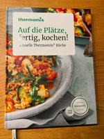 Thermomix Auf die Plätze, fertig, kochen Rezeptbuch Nordrhein-Westfalen - Brüggen Vorschau