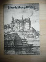 Albrechtsburg Meißen, Zeit der Erbauung 1471 - 1520 - DDR Ausgabe Dresden - Altfranken Vorschau