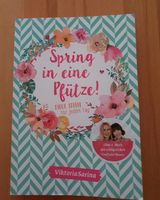 Spring in eine Pfütze! Neue Ideen für jeden Tag - NEU! Kr. München - Ismaning Vorschau