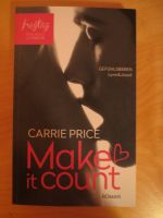 Carrie Price - Make it count / Gefühlsbeben Baden-Württemberg - Markdorf Vorschau