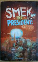 Smek for President Adam Rex Deutsche Ausgabe Berlin - Lichtenberg Vorschau