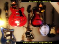 BIETE TAUSCHE SUCHE 60er E GIT HÖFNER FRAMUS VOX HAGSTRÖM & ALLES Düsseldorf - Eller Vorschau