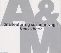 DNA featuring Suzanne Vega Tom's Diner Maxi-CD Hessen - Wiesbaden Vorschau