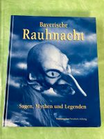 Bayerische Rauhnacht: Sagen, Mythen und Legenden Bayern - Beilngries Vorschau