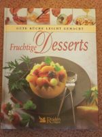 Fruchtige Desserts - Gute Küche leicht gemacht Dresden - Gorbitz-Süd Vorschau