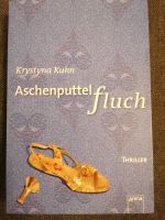 Aschenputtelfluch / Krystyna Kuhn Niedersachsen - Rastede Vorschau