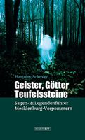 Geister, Götter, Teufelssteine: Sagen- & Legendenführer Mecklen.. München - Allach-Untermenzing Vorschau