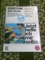 Oldtimer Fachbuch Sachbuch- Jetzt helfe ich mir selbst - Elektrik Nordvorpommern - Landkreis - Tribsees Vorschau