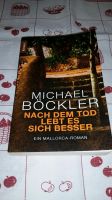 Michael Böckler nach dem Tod lebt es sich besser Mallorca Roman Niedersachsen - Emsbüren Vorschau