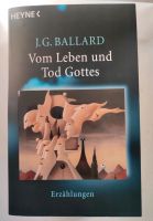 Vom Leben und Tod Gottes - J. G. Ballard - ungelesen rar Nordrhein-Westfalen - Arnsberg Vorschau