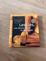 Buch Lass los, was deinem Glück im Weg steht GU Nordrhein-Westfalen - Bad Laasphe Vorschau