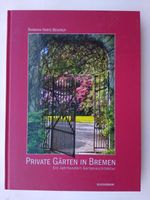 BREMEN: PRIVATE GÄRTEN IN BREMEN. 1 Jahrhundert Gartenarchitektur Findorff - Findorff-Bürgerweide Vorschau