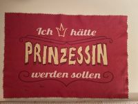 Laptoptuch „Ich hätte Prinzessin werden sollen“ Nordrhein-Westfalen - Rommerskirchen Vorschau