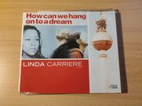 CD Linda Carriere How Can we hang on to a Dream aus Frau 2 sucht Hamburg-Nord - Hamburg Langenhorn Vorschau