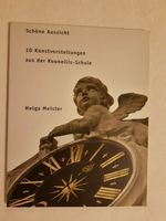 Helga Meister : 10 Kunstvorstellungen Düsseldorf - Mörsenbroich Vorschau