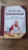 Kochbuch Gerichte ohne Schnickschnack Elisabeth Bangert Bayern - Hofstetten a. Lech Vorschau